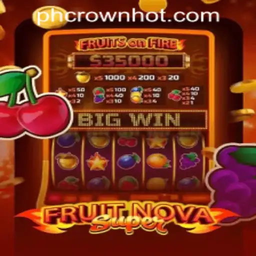 Experience the Thrill of FruitNovaSuper at PHCROWN Casino