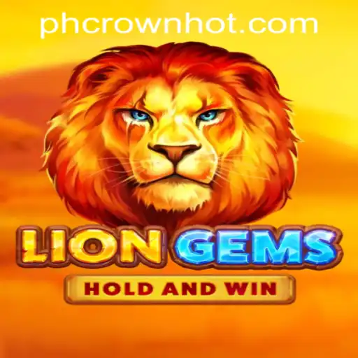 Exploring LionGems at PHCROWN Casino: A Comprehensive Guide