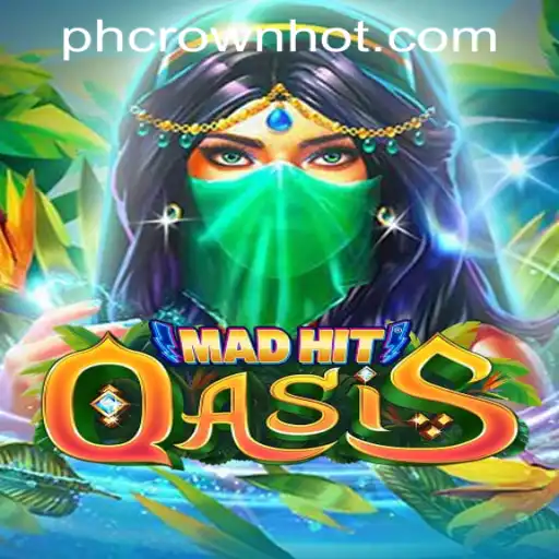 MadHitOasis: Unveiling the Adventure at PHCROWN Casino