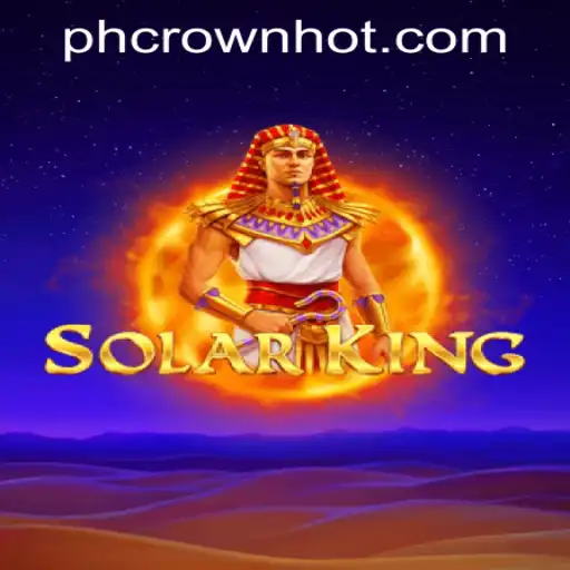 SolarKing: A Stellar Addition to PHCROWN Casino's Gaming Universe